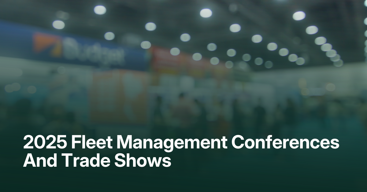 2025 Fleet Management Conferences You Have To Attend